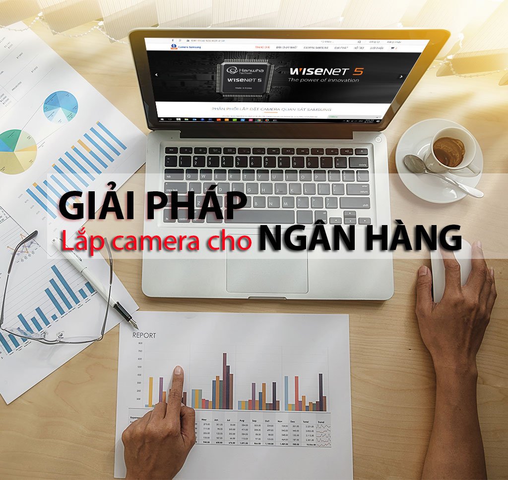 Giải pháp lắp đặt camera giám sát cho ngân hàng